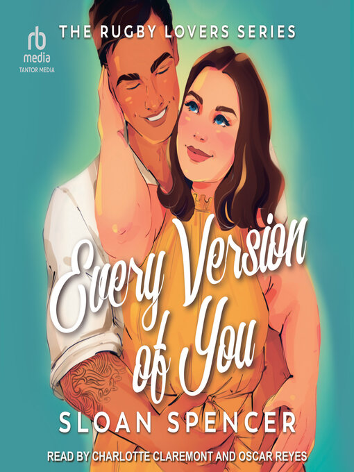 Title details for Every Version of You by Sloan Spencer - Wait list